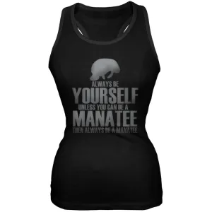 Always Be Yourself Manatee Black Juniors Soft Tank Top