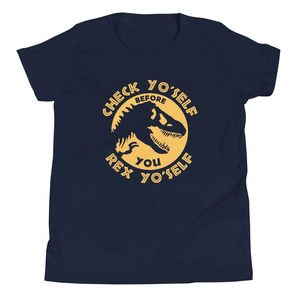 Check Yo'Self Before You Rex Yo'Self Kid's Youth Tee