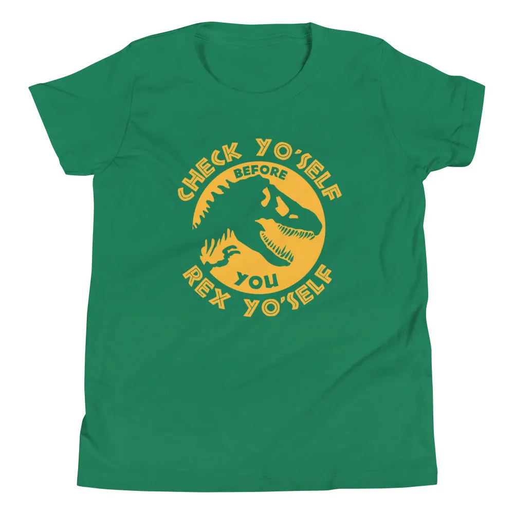 Check Yo'Self Before You Rex Yo'Self Kid's Youth Tee