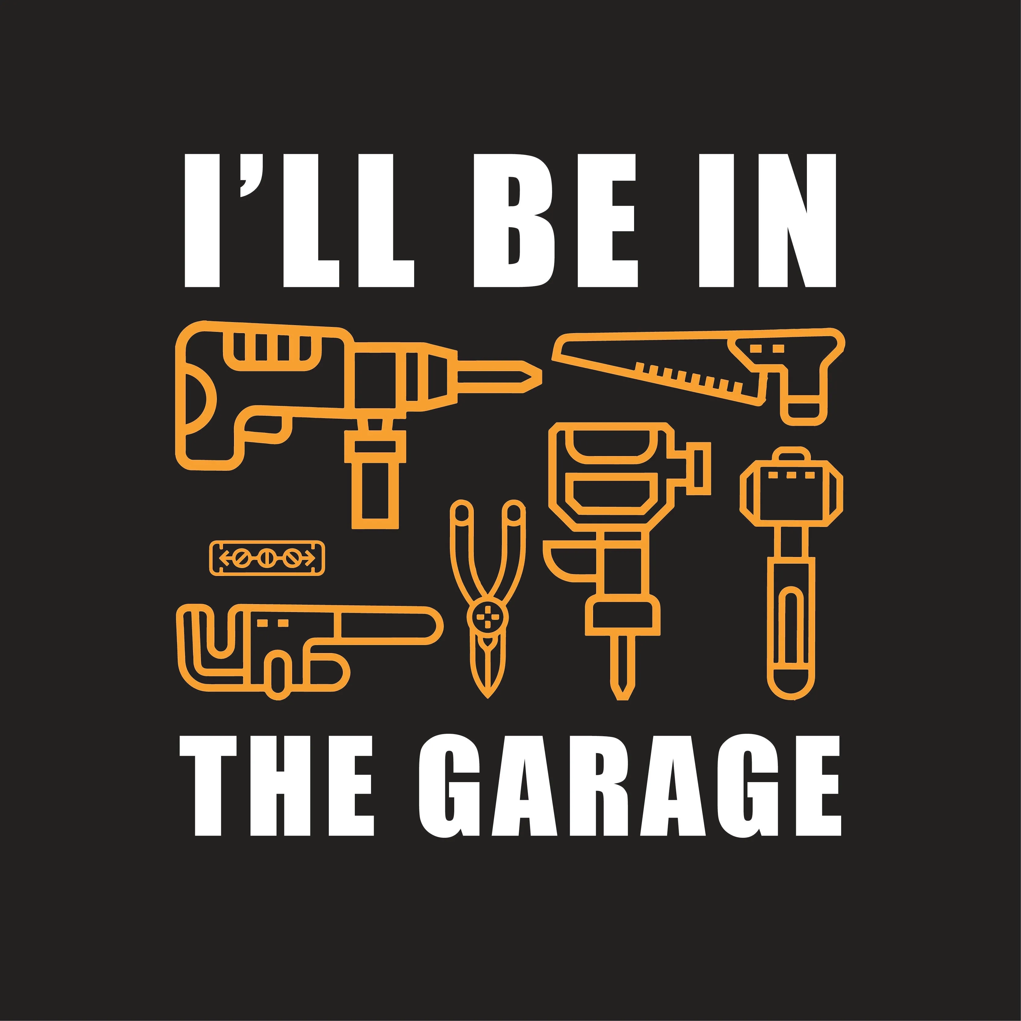 I'll Be In The Garage