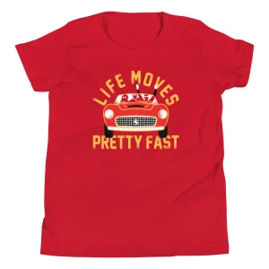 Life Moves Pretty Fast Kid's Youth Tee