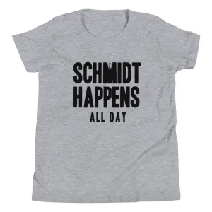 Schmidt Happens All Day Kid's Youth Tee